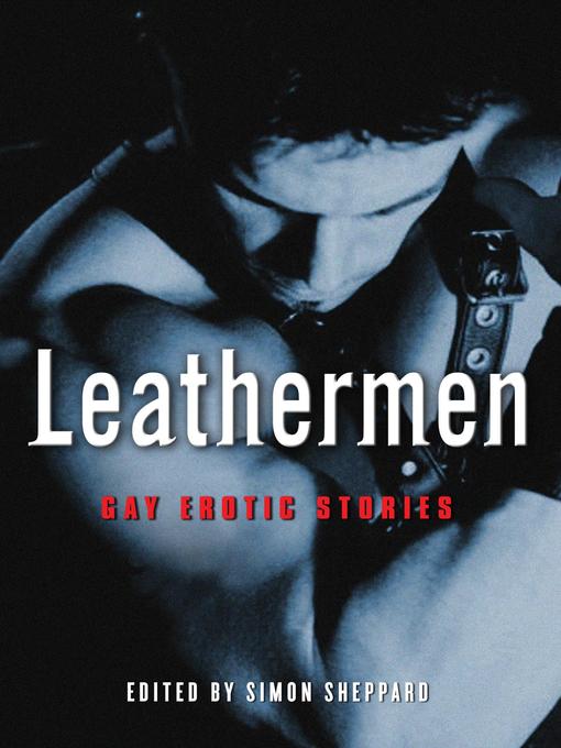 Title details for Leathermen by Simon Sheppard - Available